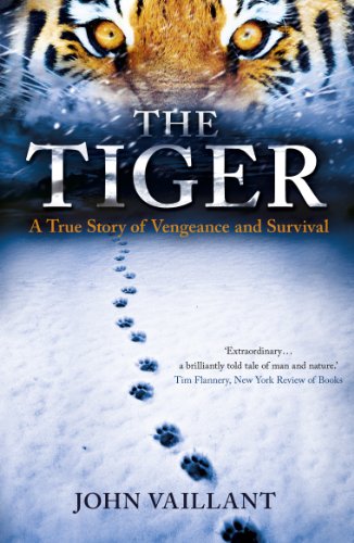 Télécharger The Tiger: A True Story of Vengeance and Survival (English Edition) Livre PDF Gratuit