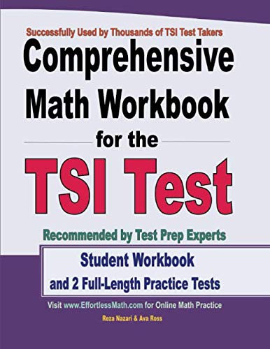 Comprehensive Math Workbook for the TSI Test: Student Workbook and 2 ...