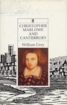 Hardcover Christopher Marlowe and Canterbury Book