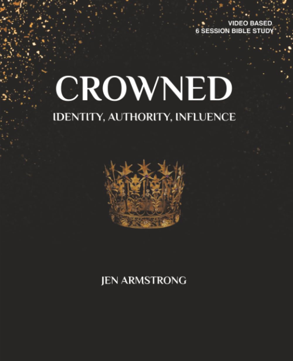 Crowned: Identity, Authority, Influence