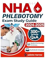NHA EXAM STUDY GUIDE: Pass the Test with Ease Thanks to the Ultimate NHA CCMA Exam Prep Filled With 300+ Practice Questions, Key Test-Taking Strategies, and Simplified Terminology B0D1T74SH3 Book Cover