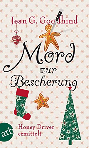 Mord zur Bescherung: Kriminalroman (Honey Driver ermittelt 8)