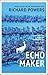 Produktbild The Echo Maker: Richard Powers