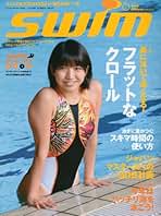 雑誌 swim 2010年5月号～2012年11月号(全31冊) 雑誌 swim 2010年5月号～2012年11月号(全31冊) - メルカリ