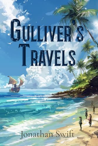 Gulliver's Travels (Illustrated): The 1726 Clas... 991673254X Book Cover
