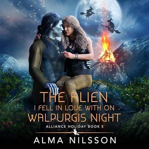 The Alien I Fell in Love with on Walpurgis Night by Alma Nilsson episode artwork