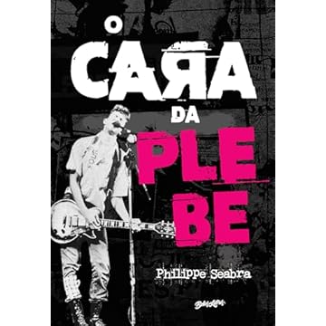 Capa do livro O cara da Plebe