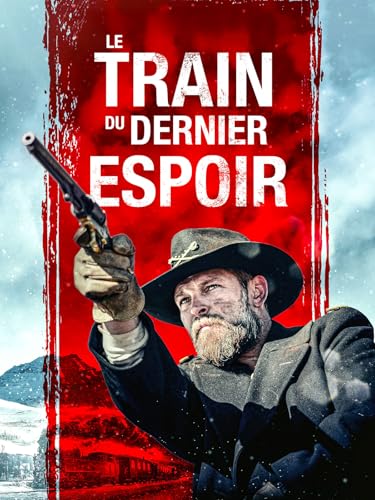 Le Train du dernier espoir