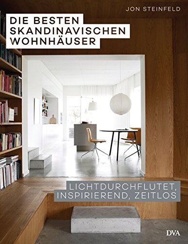 Die besten skandinavischen Wohnhäuser: Lichtdurchflutet, inspirierend, zeitlos Die besten skandinavischen Wohnhäuser: Lichtdurchflutet, inspirierend, zeitlos