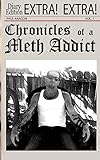 Chronicles of a Meth Addict