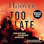 Too Late – Wenn Nein sagen zur tödlichen Gefahr wird