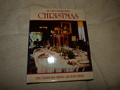 An Old-Fashioned Christmas 0810918161 Book Cover
