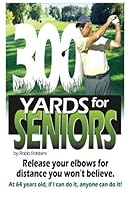 300 Yards for SENIORS 1484199081 Book Cover