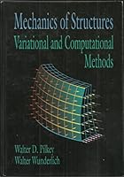 Mechanics of Structures: Variational and Computational Methods 0849344352 Book Cover