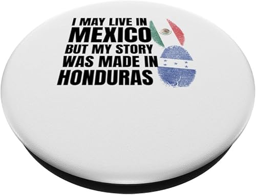 Miniatura 2 de I live in Mexico story was made Honduras Mexican-Honduran PopSockets Standard PopGrip