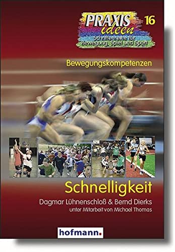 Schnelligkeit (Praxisideen – Schriftenreihe für Bewegung, Spiel und Sport)., 16.8