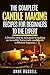 The complete candle making recipes for beginners to the expert: A Detailed step by step guide to making incredible homemade candle with different fragrance