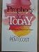 Prophecy for Today: God's Purpose and Plan for Our Future