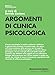 Argomenti Di Clinica Psicologica - 3