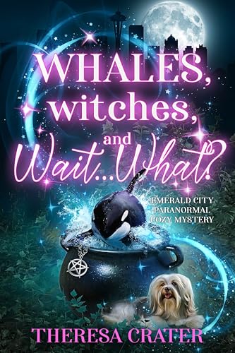 Whales, Witches, and Wait...What?