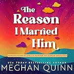 Cover of The Reason I Married Him