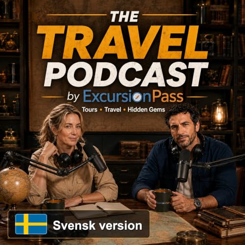 The Travel Podcast by ExcursionPass - Svenska cover art