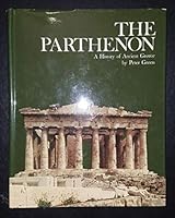 WONDERS OF MAN THE PARTHENON A HISTORY OF ANCIENT GREECE B001V64Q98 Book Cover