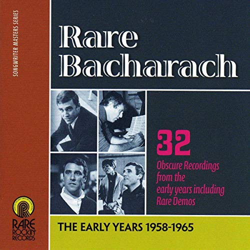 Rare Bacharach: Early Years 1958-1965 Rare Bacharach: Early Years 1958-1965