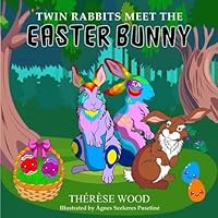 Twin Rabbits Meet the Easter Bunny 1915439620 Book Cover