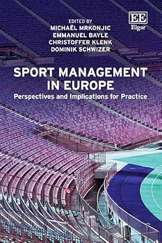 Paperback Sport Management in Europe: Perspectives and Implications for Practice Book