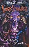 The Legacy of Rose Valley: A Creature Feature Horror Suspense (Lorestalker)