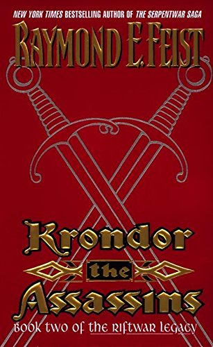 Krondor the Assassins (The Riftwar Legacy, Book 2) (Riftwar Legacy, 2)