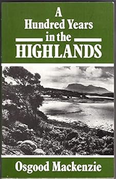 Paperback A Hundred Years in the Highlands Book