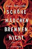 leo und brenner gemeinsame nacht  Schöne Mädchen brennen nicht: Thriller