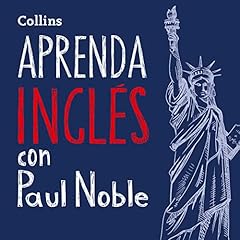 Aprenda Ingl&eacute;s para Principiantes con Paul Noble &ndash; Learn English for Beginners with Paul Noble, Spanish Edition Audiolibro Por Paul Noble arte de portada