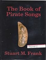 The Book of Pirate Songs 0937854050 Book Cover