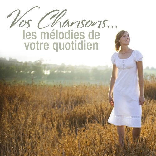 Vos Chansons: Les Melodies De Votre Quotidien [Audio CD] Various Artists - French