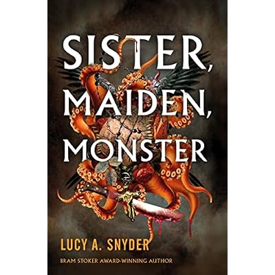 Sister, Maiden, Monster