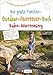 Produktbild Freizeitführer für Kinder in Baden-Württemberg: Das große Familien-Outdoor-Abenteuer-Buch Baden-Württemberg. 50 erlebnisreiche Ausflüge mit Kindern in der Natur. Familienerlebnisse in BaWü.