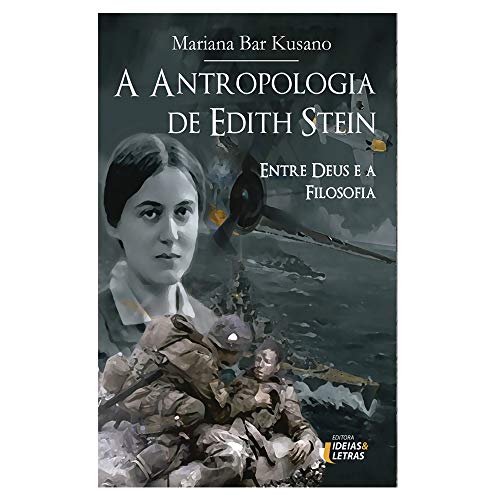 A antropologia de Edith Stein: entre Deus e a filosofia