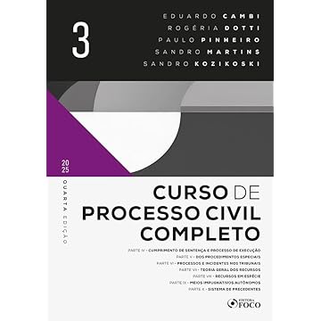 Capa do livro Curso de Processo Civil Completo - Vol. 3 - 4ª ED - 2025: Cumprimento de Sentença e Processo de Execução dos Procedimentos dos Procedimentos ... Autônomos, Sistema de Precedentes