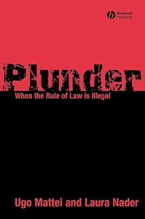 Plunder: When the Rule of Law is Illegal