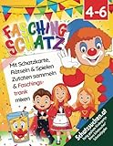 Karneval Schatzsuche Faschingsparty-Spiel für Kinder von 4 bis 6 Jahren: Perfekt organisierte Faschingsparty: Mit Faschingstrank, Rätseln & Spielen - Lustige Fasching-Beschäftigung