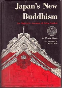 Hardcover Japan's New Buddhism: An Objective Account of Sokagakkai Book