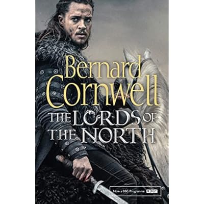 The Lords of the North: The Sunday Times bestselling novel of historical action novel
