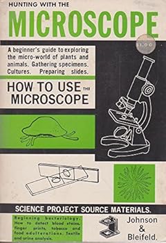 Paperback Hunting with the microscope;: A beginner's guide to exploring the micro-world of plants and animals Book