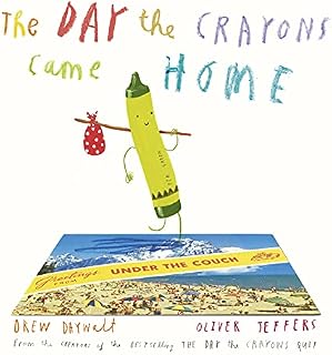 The Day The Crayons Came Home
