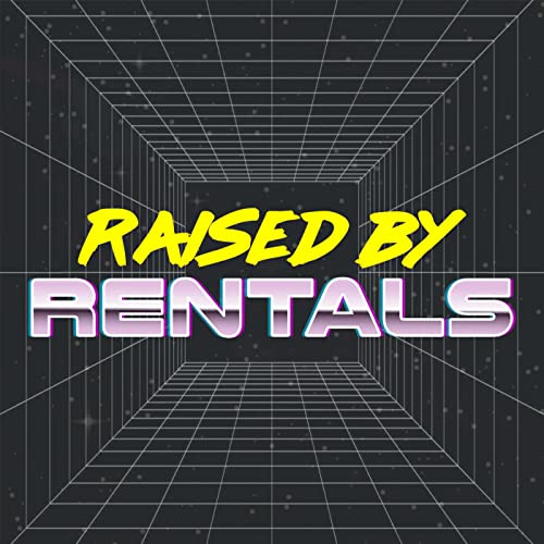 Raised by Rentals cover art