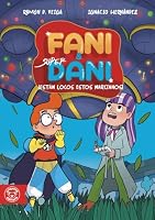 Fani & Superdani 3/4 ¡Están locos estos marcianos! / Aventura en el centro comercial 8412221400 Book Cover