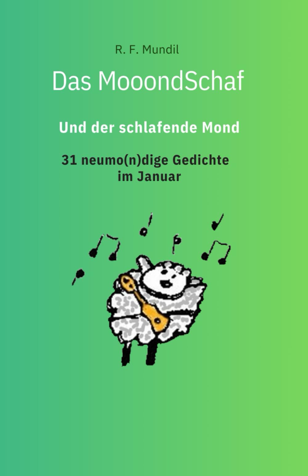 Das MooondSchaf und der schlafende Mond: Band 1 Januar